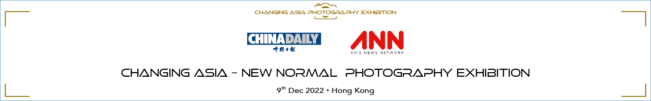 "Changing Asia - New Normal" Photography Exhibition